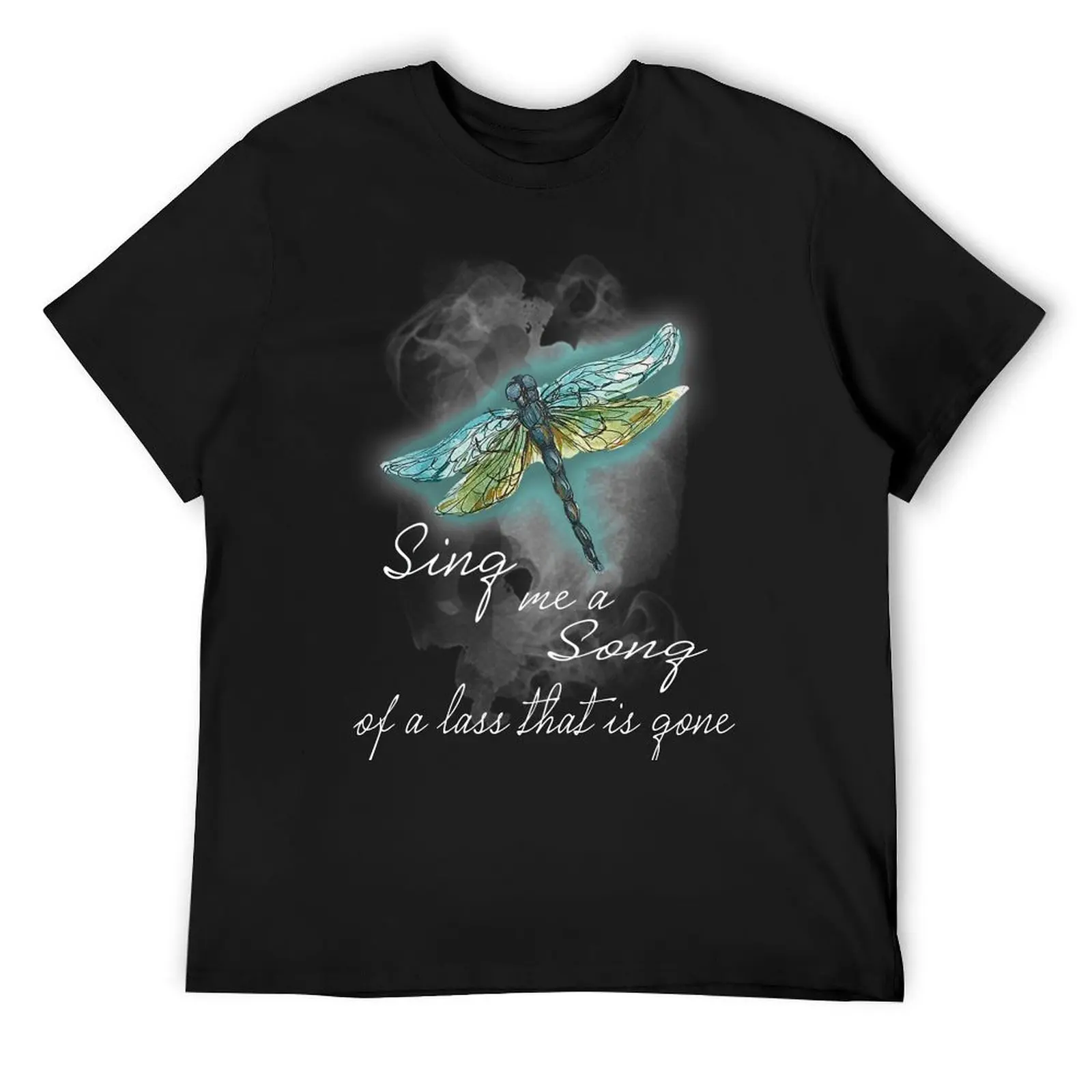 

Sing me a Song of a lass that is gone T-Shirt anime stuff shirts graphic cute tops mens t shirts