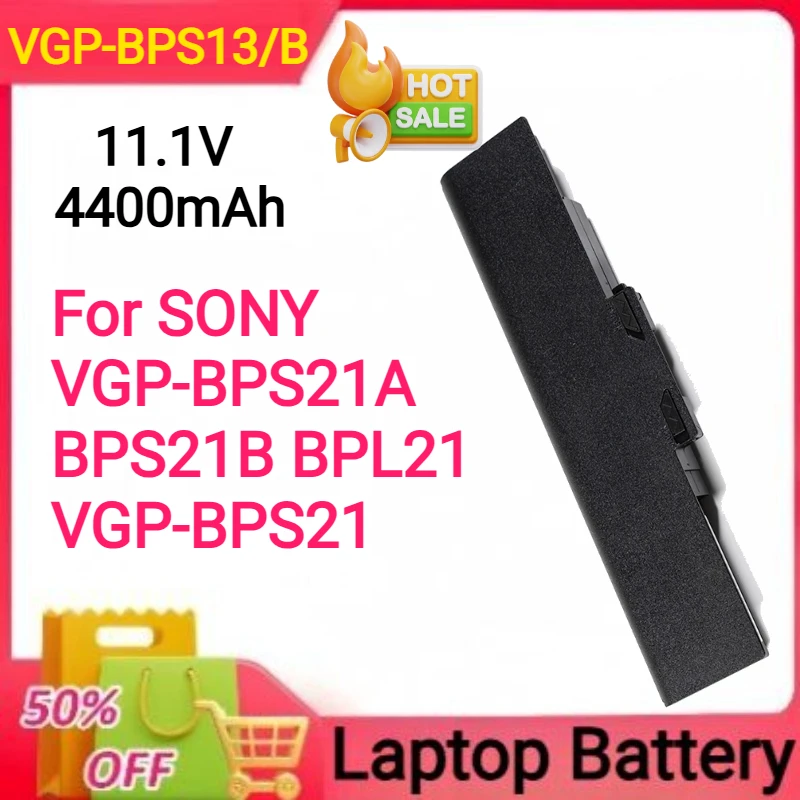 11.1V  4400mAh VGP-BPS13/B VGP-BPS21 VGP-BPS21A Laptops Battery for SONY BPS21B BPL21 BPS13/Q BPS13/S