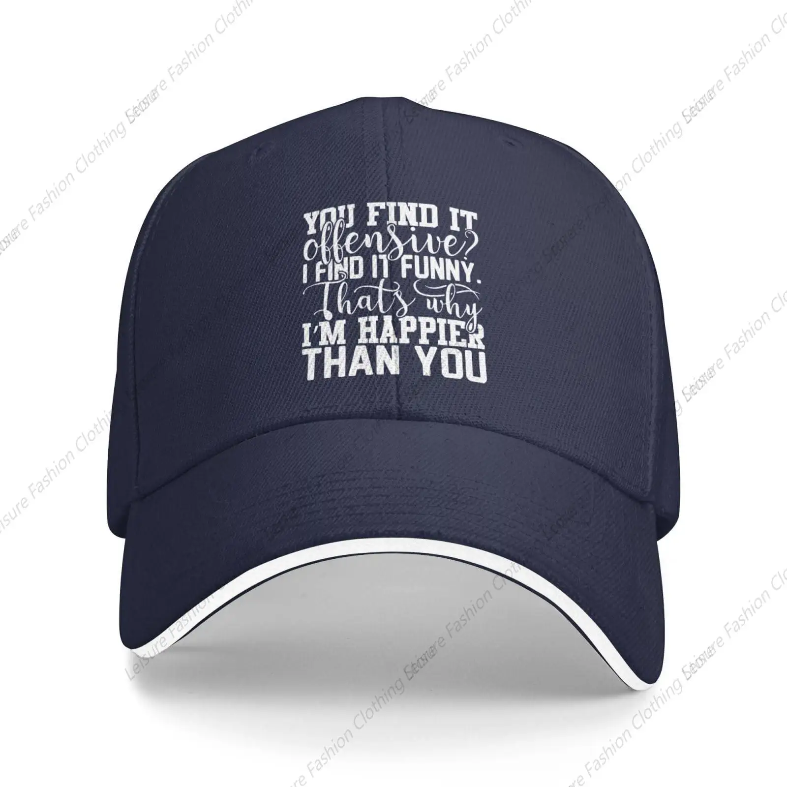 You Find It Offensive I Find It Funny That's Why I'm Happier Hat for Men Baseball Caps Cute Cap