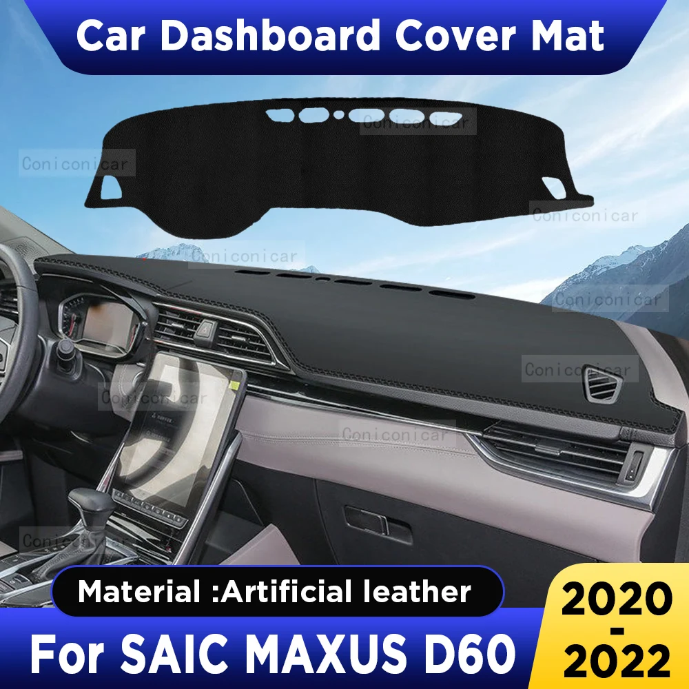 For SAIC MAXUS D60 2020-2022 Spare Parts Car Dashboard Cover Mat Artificial Leather Dash Board Sun Shade Pad Anti-UV Accessories