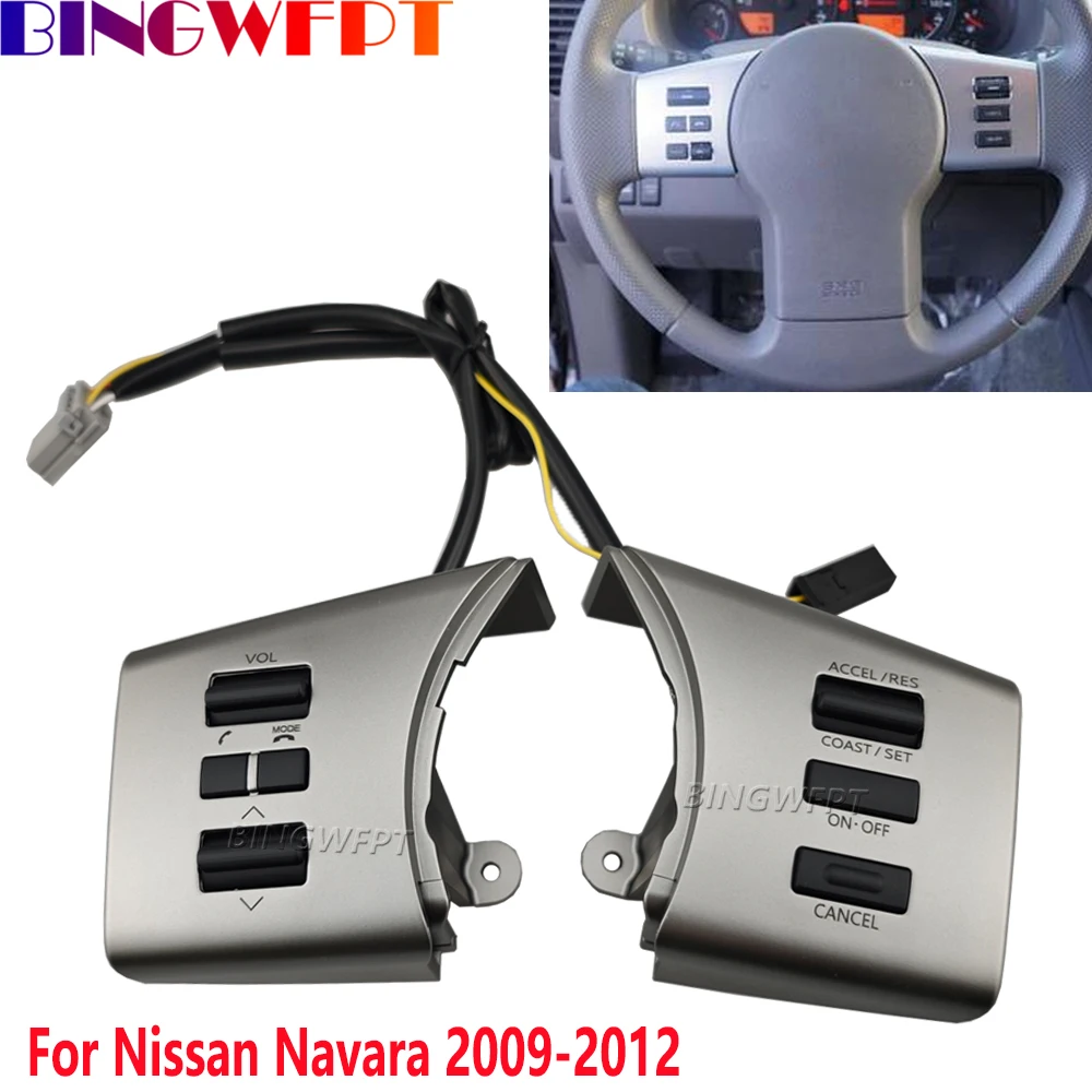 

For Nissan Navara 2009-2012 Car High-quality Steering Wheel Telephone Volume Audio Adjust Cruise Control Button Switch