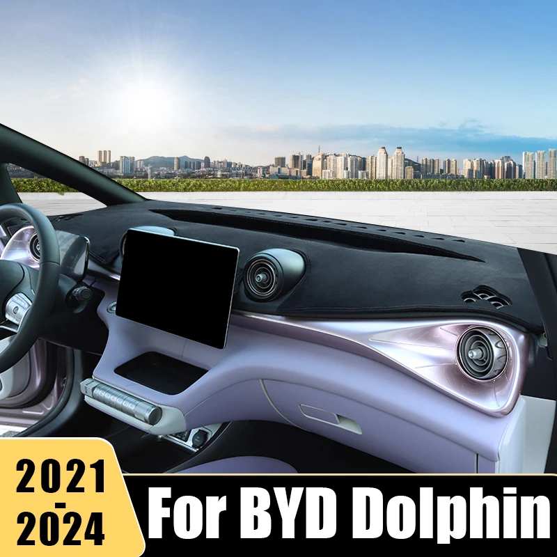 

For BYD Dolphin EA1 EV 2021 2022 2023 2024 Car Dashboard Cover Sun Shade Avoid Light Mat Instrument Carpet DashMat Accessories