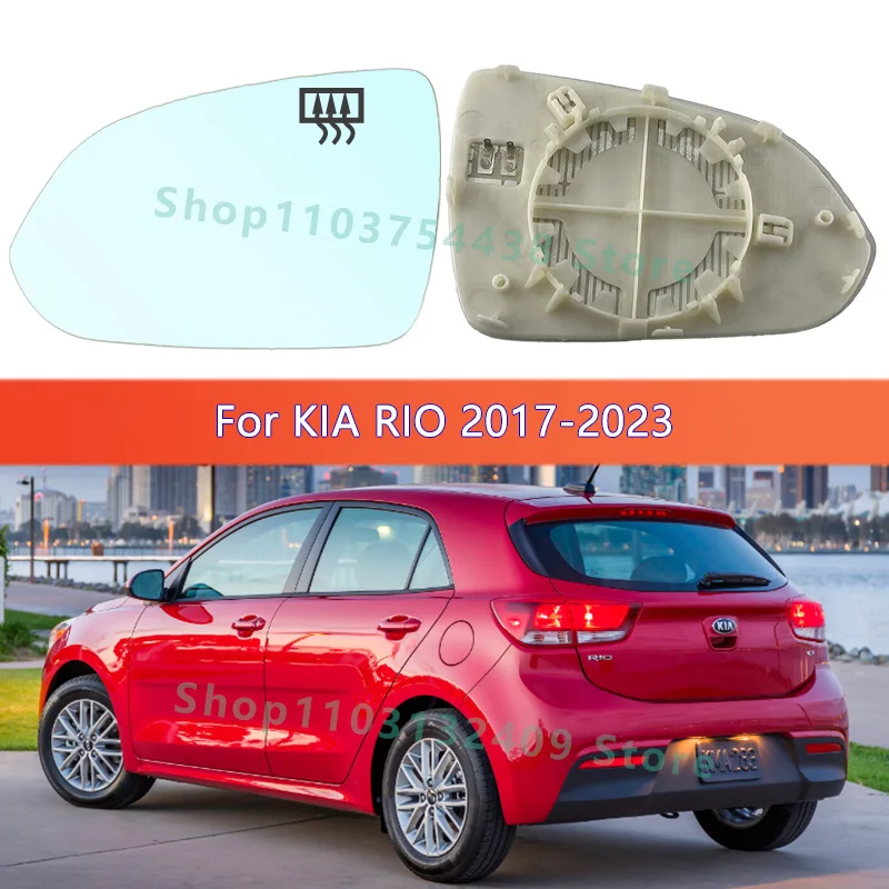 

Car Rearview Mirror Glass For Kia RIO 2017 2018 2019 2020 2021 2022 2023/87611-H9000 87621-H9000/Wing Mirror Lens/Car Parts