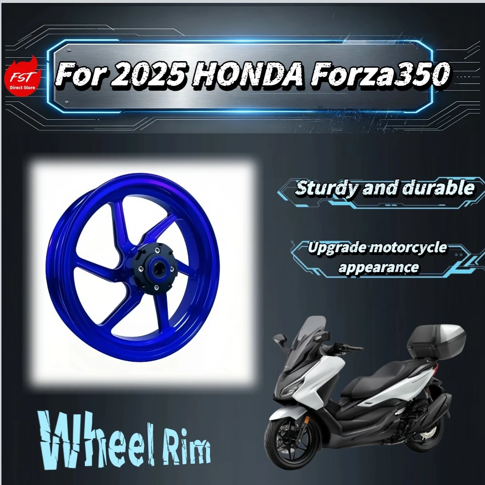 For 2025 Honda Forza350 Alloy Wheel Rim Light‑Weight Impact‑Proof Anti‑Corrosion Fine‑Craftsmanship Mod Parts