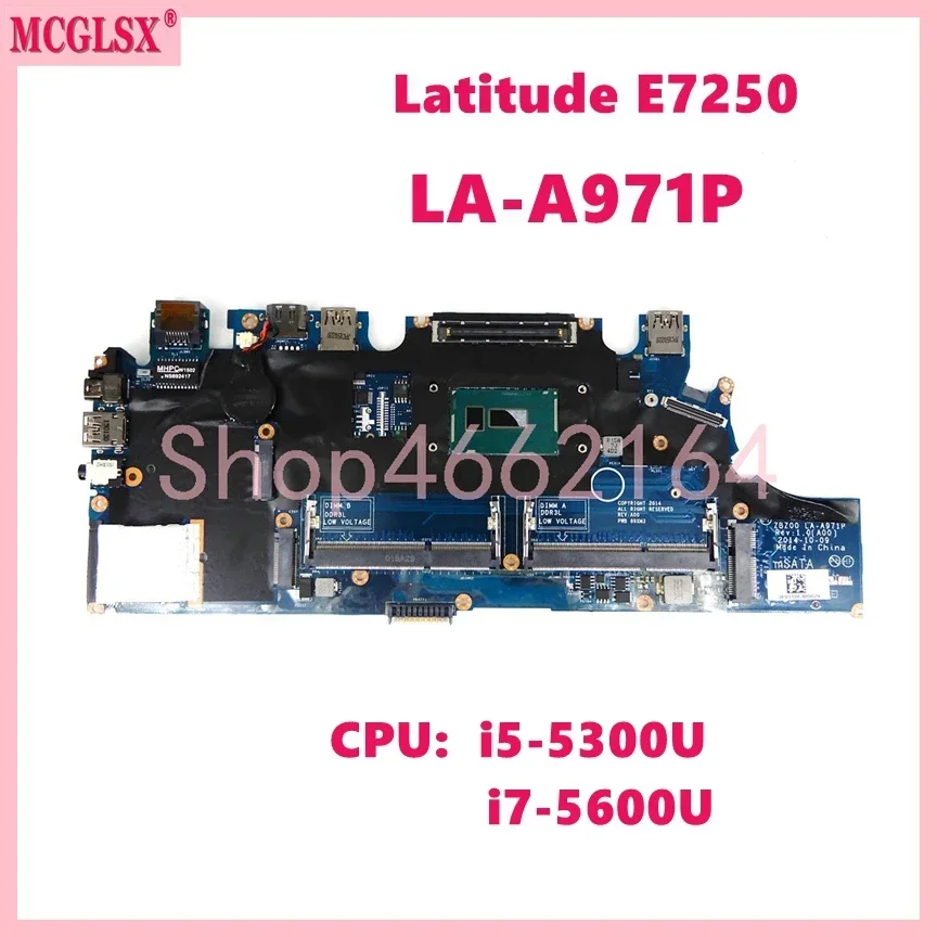 

LA-A971P With i5-5300U i7-5600U CPU Notebook Mainboard For DELL Latitude E7250 Laptop Motherboard CN 0G9CNK 0TPHC4