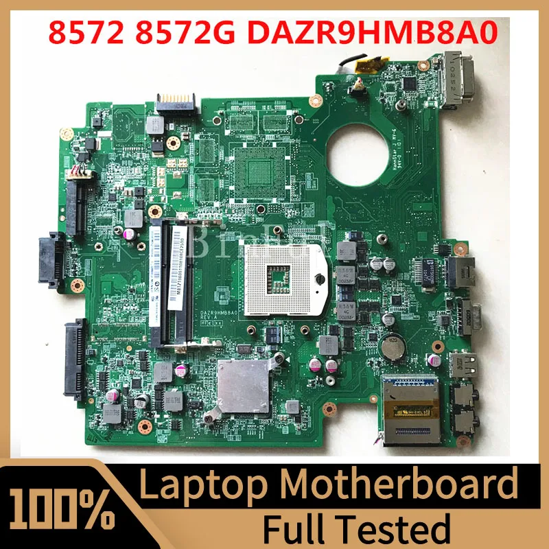 

DAZR9HMB8A0 Mainboard For Acer TravelMate 8572 8572G 8572T 8572TG Laptop Motherboard 100% Full Tested Working Well