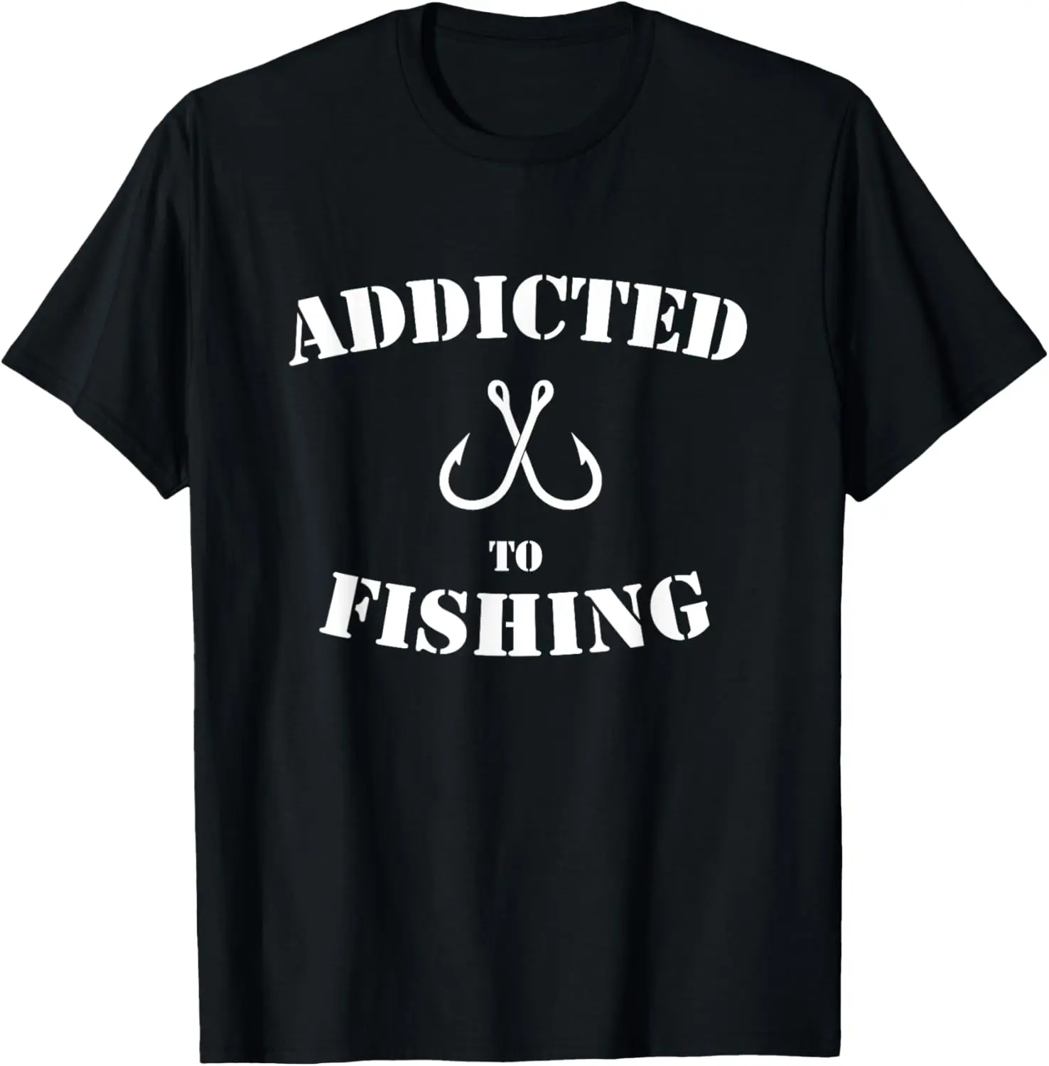 

Addicted to Fishing Fish Hook T-Shirt