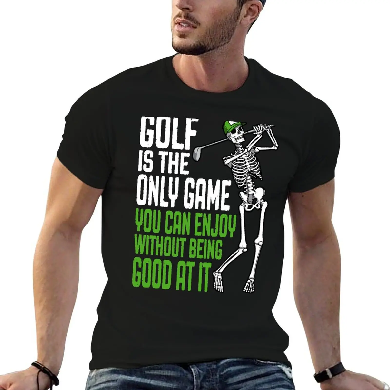

Golf Is The Only Game Funny Skeleton Golfer Quote T-Shirt man tshirt printed t shirts for man t shirt custom print T-shirt