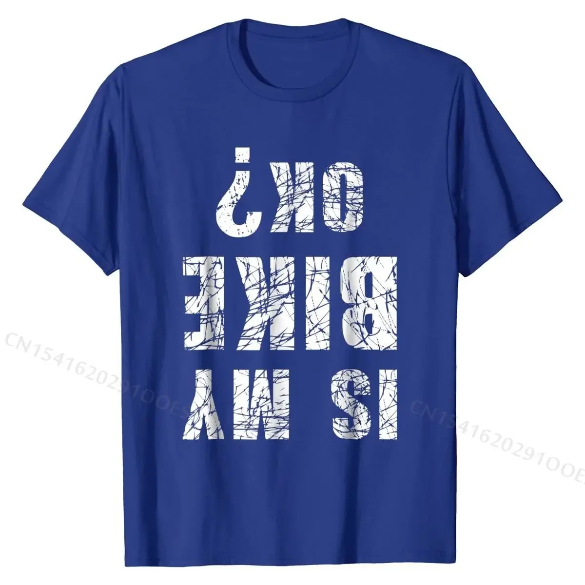 Is My Bike OK? Funny Bike Bicycle Cycling T-Shirt Cotton Men Top T-shirts Street Tops Shirt Prevailing Casual