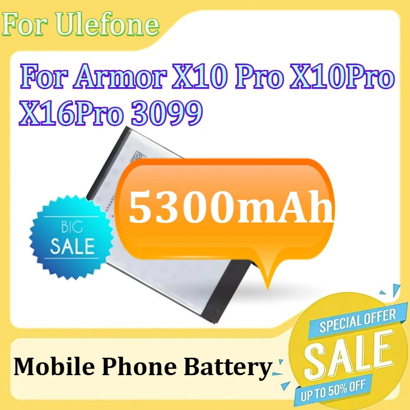 

Stable High-Capacity Mobile Phone Battery For Ulefone Armor X10 Pro X10Pro X16Pro 3099 5300mAh