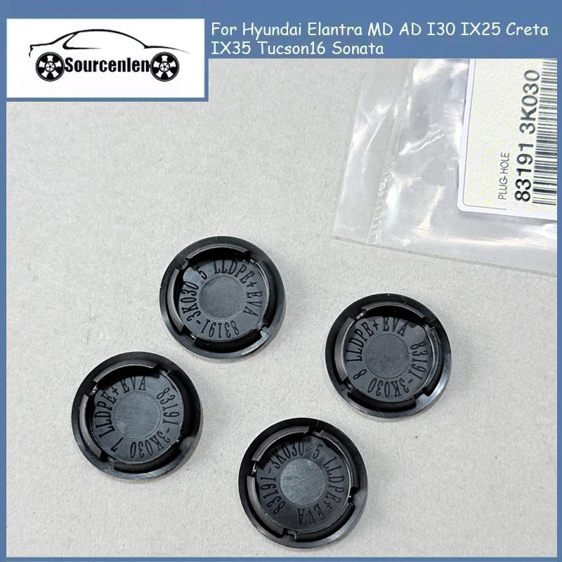 

4Pcs Brand New Door Plug Cover Hole Plug For Hyundai Elantra MD AD I30 IX25 Creta IX35 Tucson16 Sonata 831913K030 83191-3K030