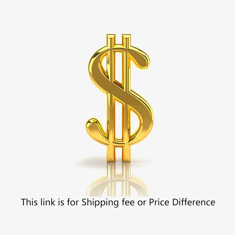 

This Special link is For Fast shipping fee or Price difference Only