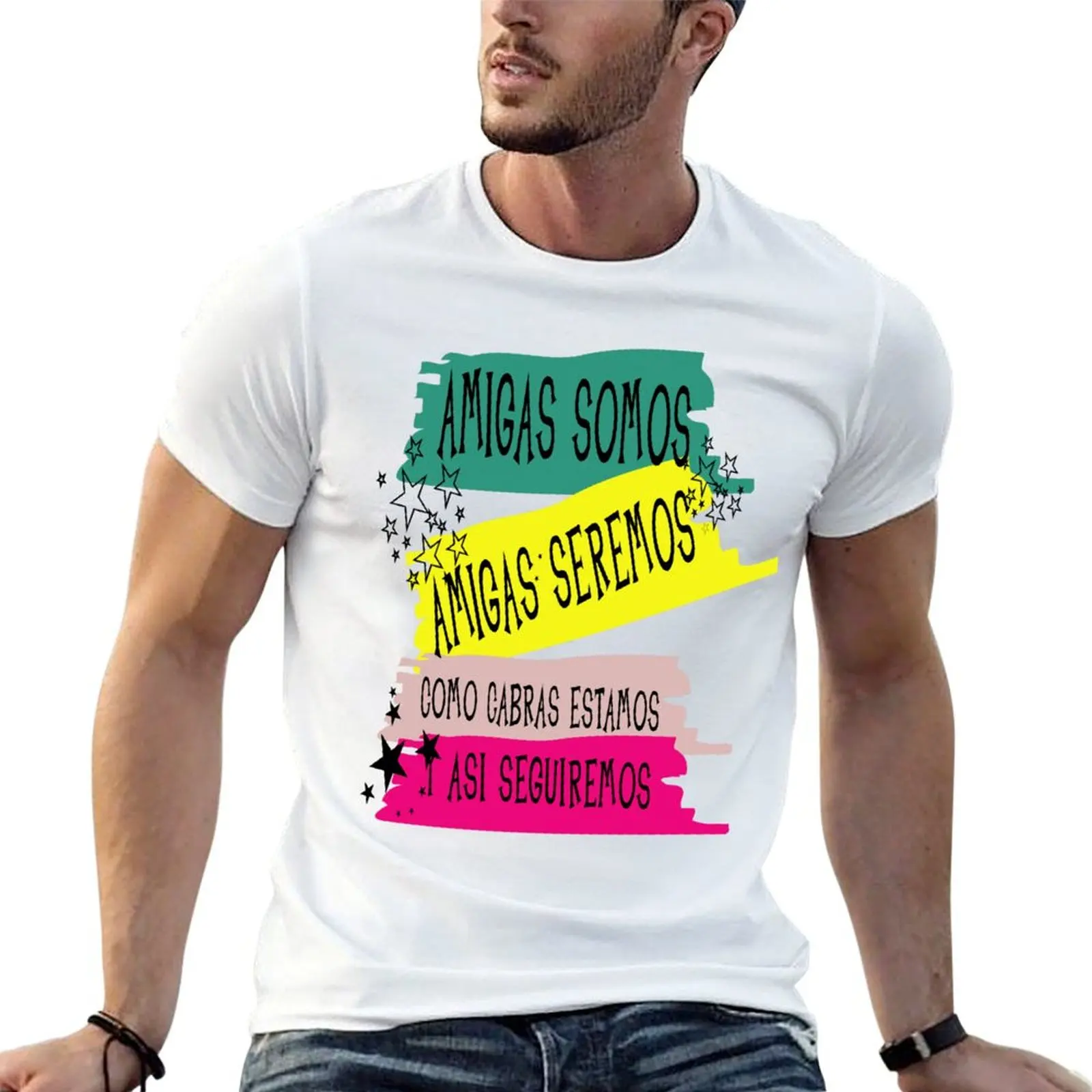 AMIGAS SOMOS AMIGAS SEREMOS COMO CABRAS ESTAMOS Y ASI SEGUIREMOS, camiseta de algodón para hombre, camisetas divertidas, camiseta de humor oscuro