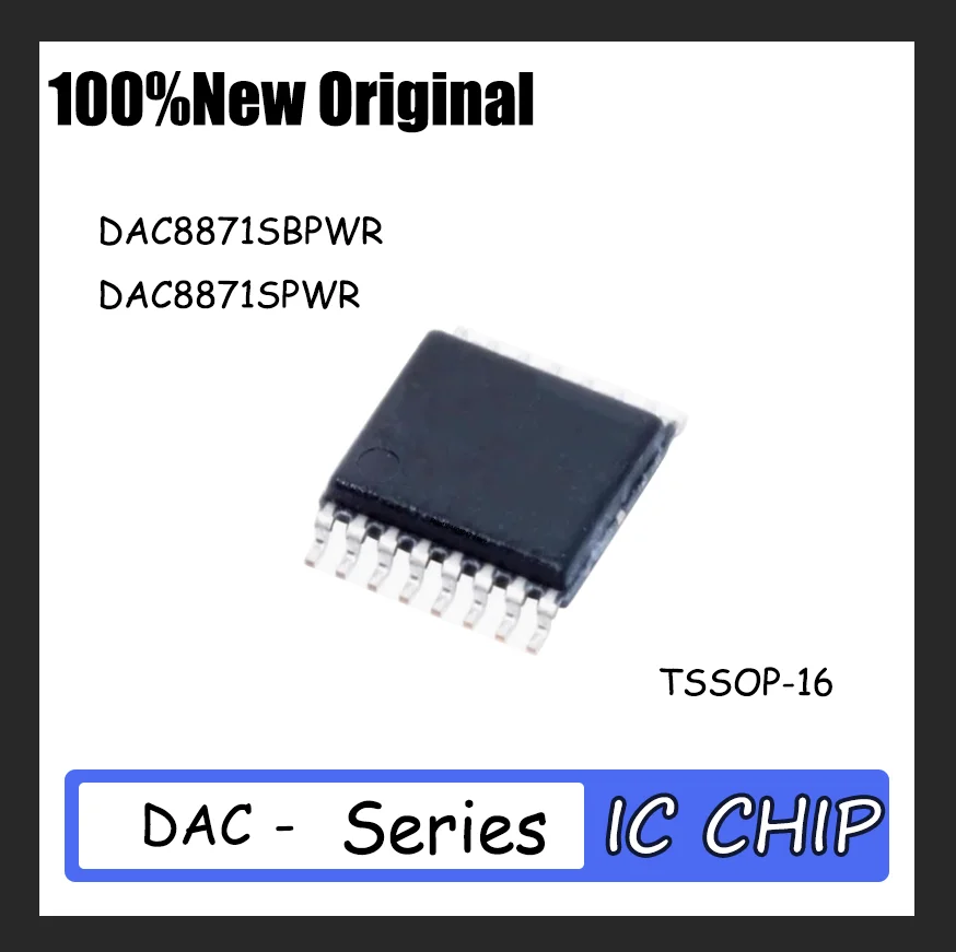 

1PCS Brand new DAC8871SBPWR DAC8871SPWR TSSOP-16 Quality assurance