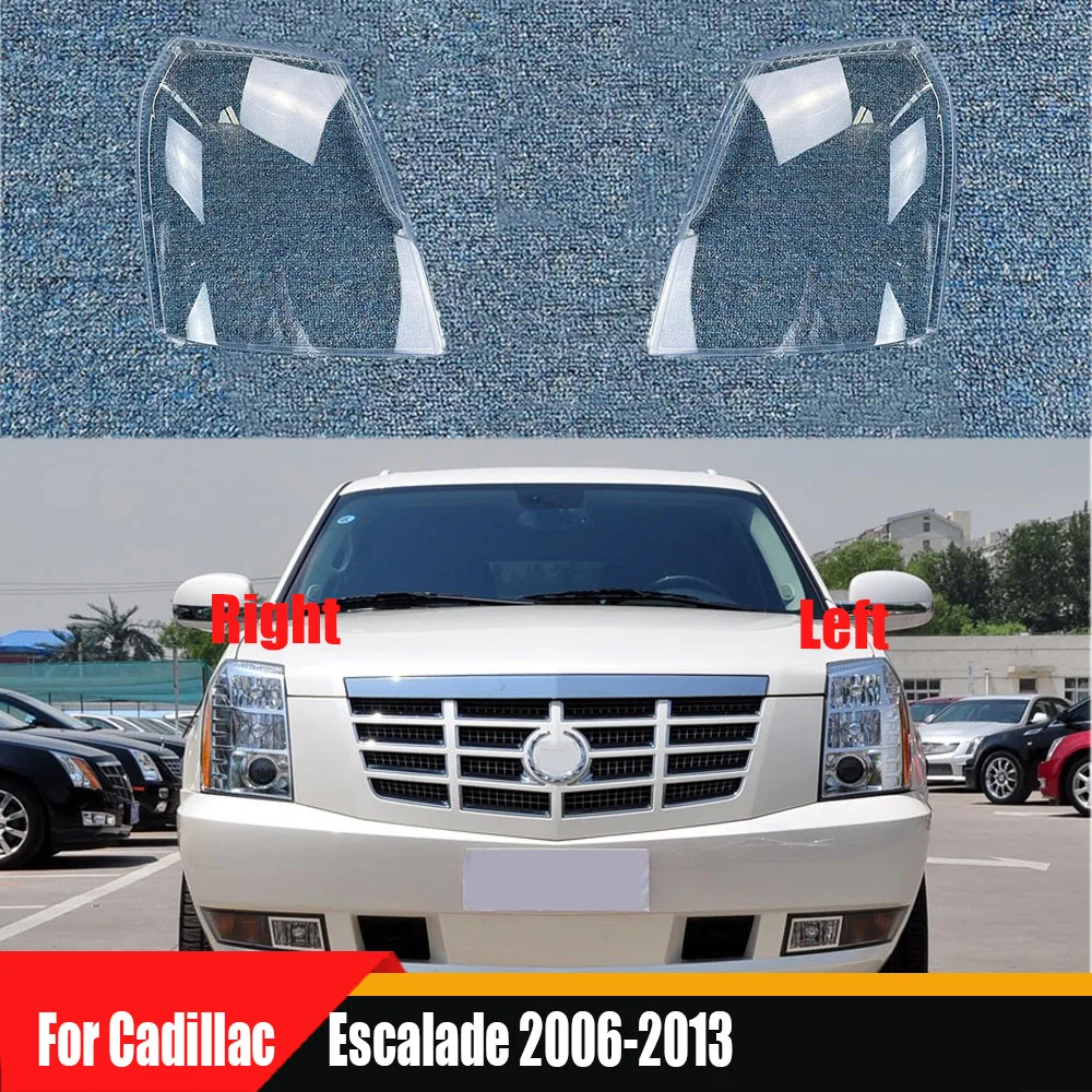 For Cadillac Escalade 2006 2007 2008 2009 2010 2011 2012 2013 Car Front Headlight Cover Lampshade Lampcover Caps Headlamp Shell