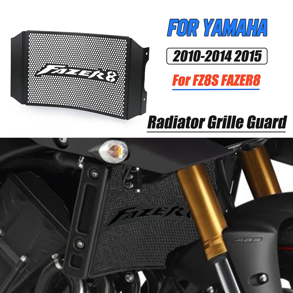 

Motocycle Radiator Grille Cover Water Tank Guard Protection Accessories FOR Yamaha FZ8S FAZER8 2010 2011 2012 2013 2014 2015