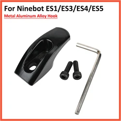 Aluminum Alloy Front Metal Hook For Ninebot ES1 ES3 ES4 E22 E25 E45 Electric Scooter Hanger Storage With Screws Tool Parts