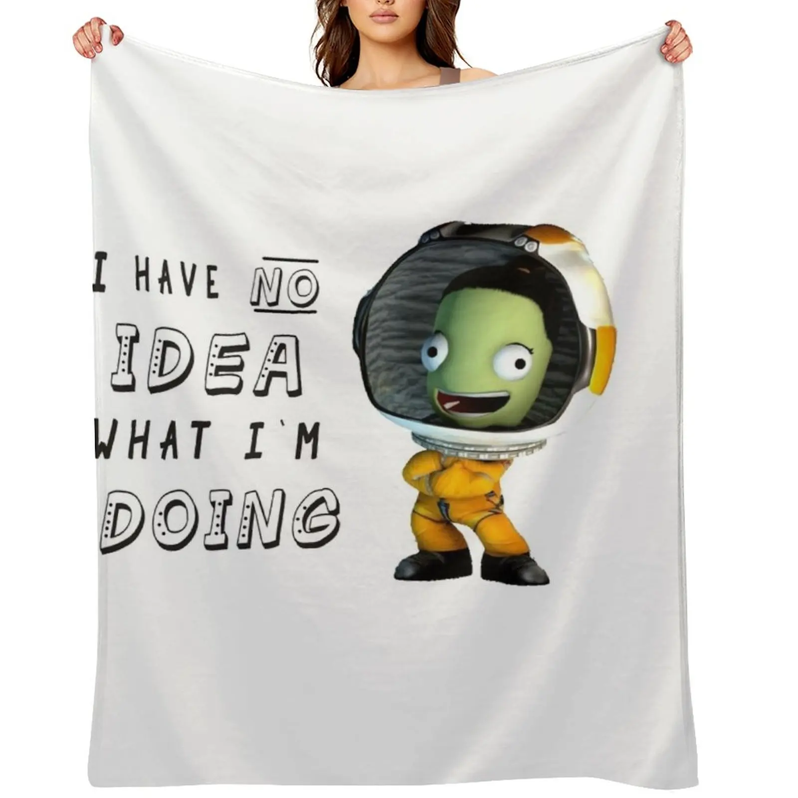 Have No Idea What I'm Doing- Kerbal Spacecraft program Throw Blanket Beach Flannels Kid'S Blankets For Baby Baby Blankets