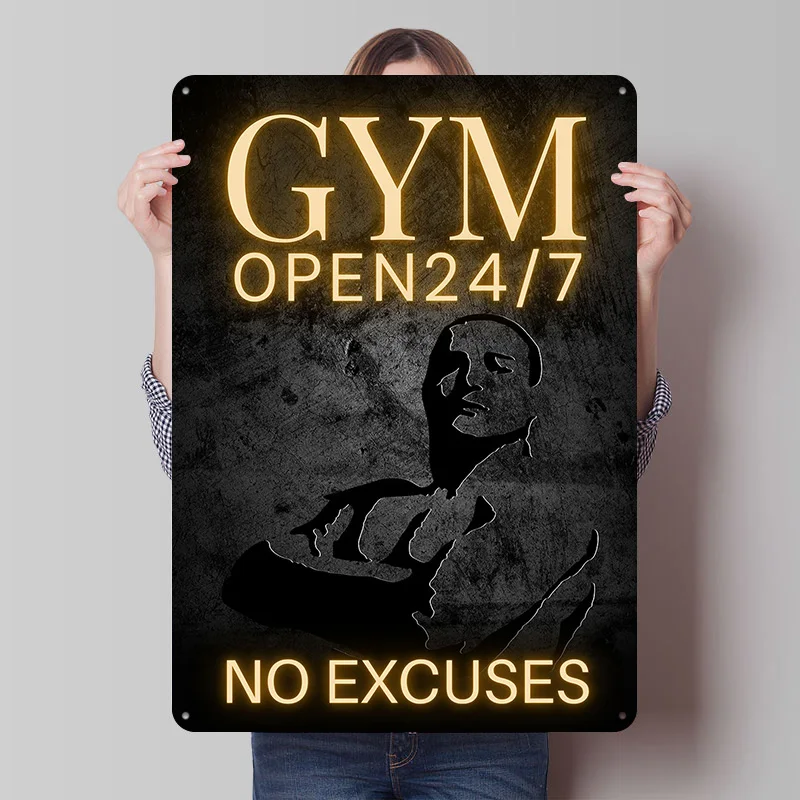 Gym Open 24/7 No Excuses Printed Poster Customized Retro Wall Art Vintage Metal Tin Signs for Home Office Decor Custom Plate