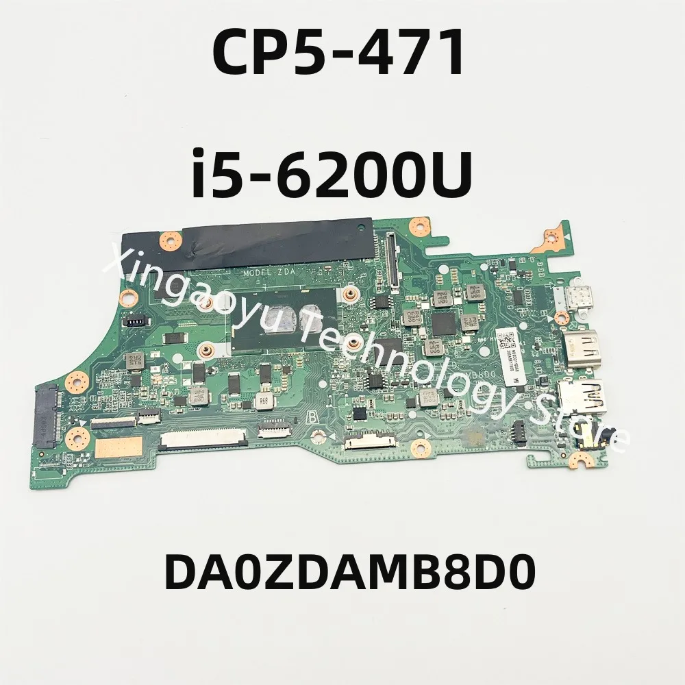 DA0ZDAMB8D0 Original Für ACER CP5-471 Laptop Motherboard NBGDD11002 Mit i5-6200U CPU 8G RAM 32G SSD Perfekte Test OK