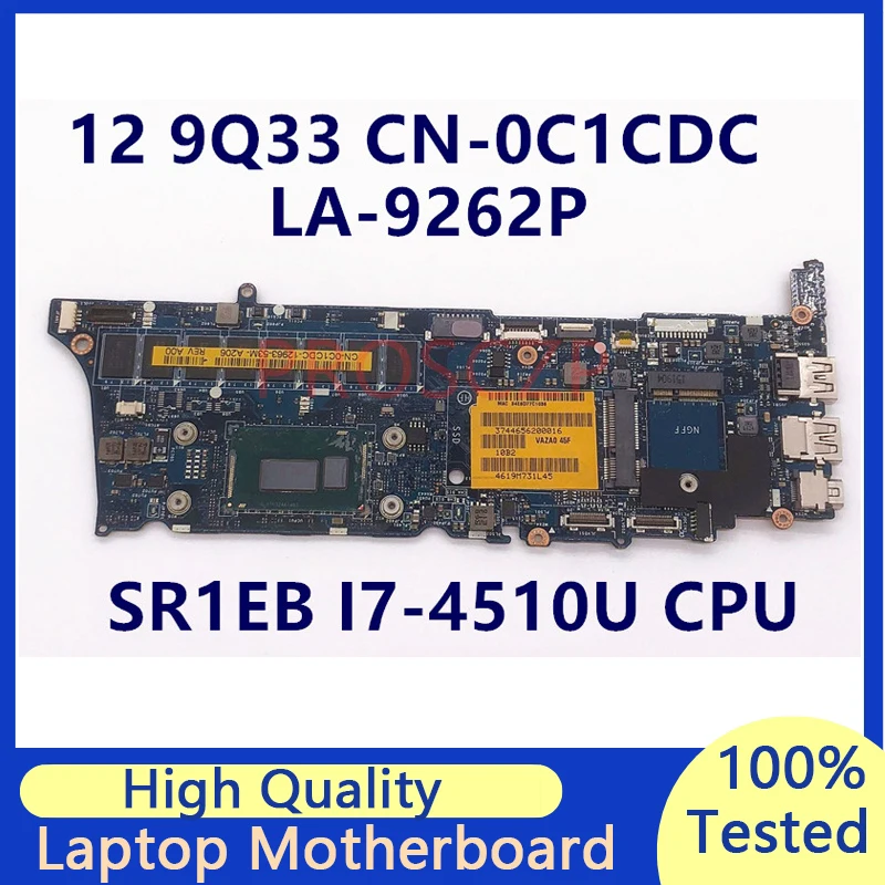 CN-0C1CDC 0C1CDC C1CDC Mainboard For DELL XPS 9Q33 Laptop Motherboard With SR1EB I7-4510U CPU LA-9262P 100% Tested Working Well