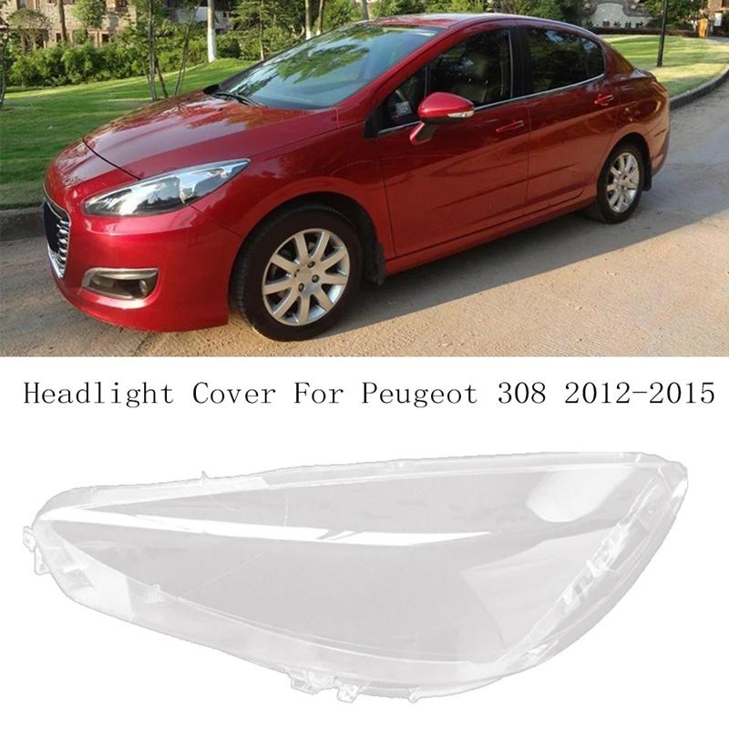 Car Headlight Cover Transparent Headlight Lens Lamp Shell For Peugeot 308 2012-2015