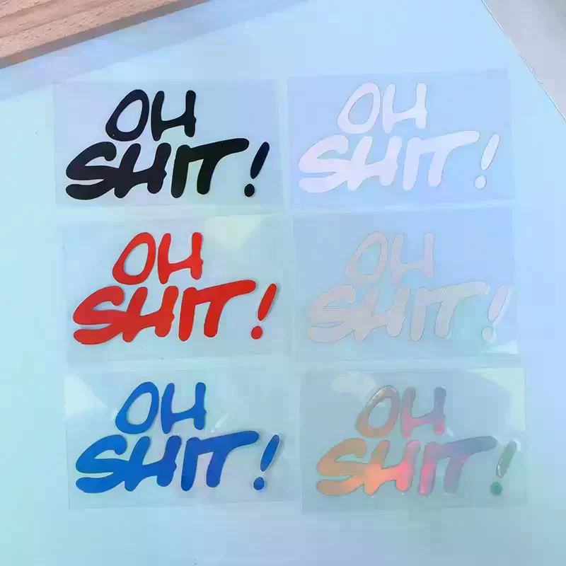 

1PC Funny - Letters OH SHIT Motorcycle Stickers Waterproof For Motorbike Fuel Tank Helmet Fairing Electric Scooter Vinyl Decals
