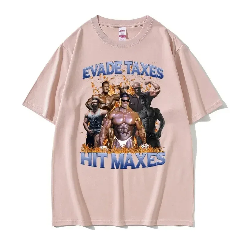 Evade Taxes Hit Maxes 2 Funny Graphic Tshirt Men Women Casual Oversized T-shirt Men's Round Neck Cotton Short Sleeve T Shirts