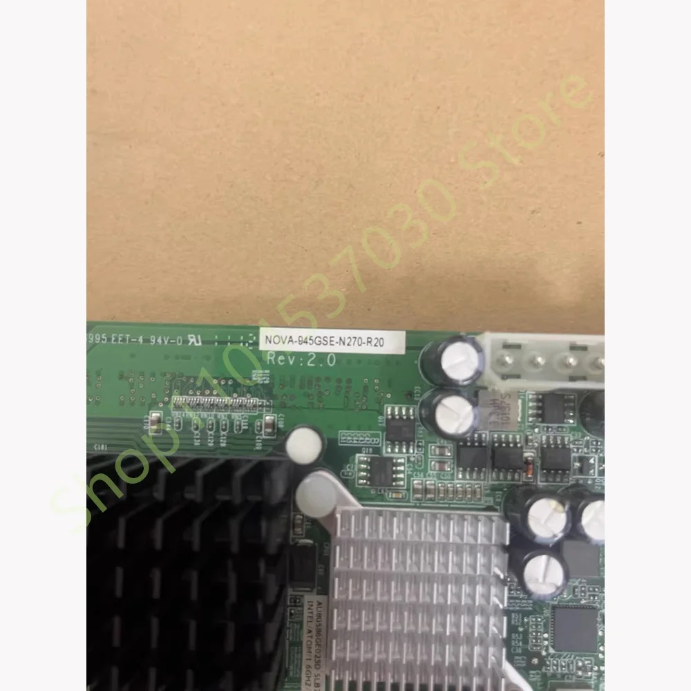 

Industrial Computer Motherboard NOVA-945GSE-N270-R20 REV:2.0