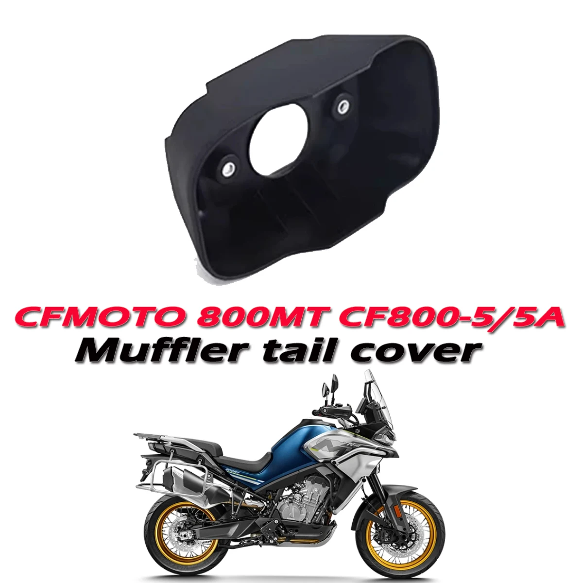 

CFMOTO motorcycle muffler tail cover CF800-5/5A tail section decoration MT800 exhaust pipe muffler cover 800MT
