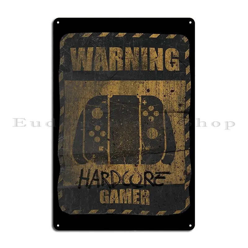 Warning Hardcore Gamer T4 Metal Sign Wall Cave Home Character Cave Wall Cave Tin Sign Poster