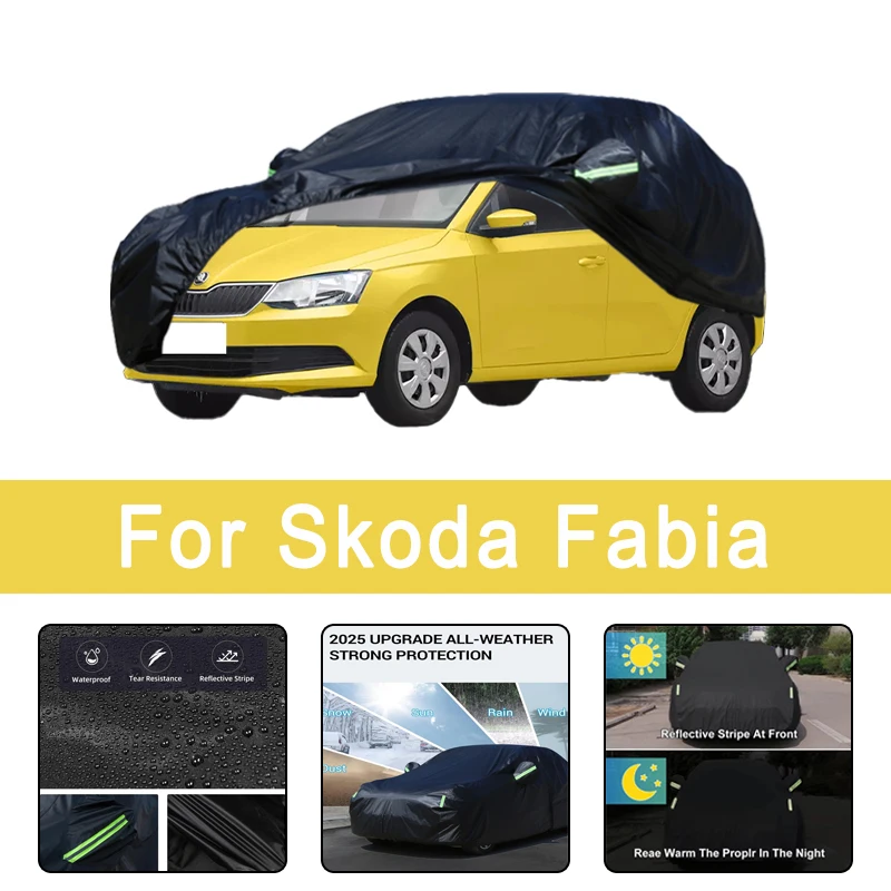 

For Skoda Fabia All-Weather Car Covers 6-in-1 Waterproof Dustproof UV Proof Snowproof Scratch Resistant Protection