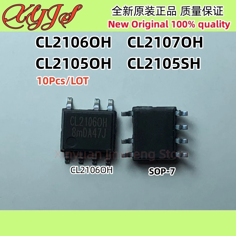 10Pcs/LOT CL2106OH CL21060H CL2105OH CL21050H CL2105SH CL2107OH CL21070H CL2106 CL2105 CL2107 SOP-7 Original New 100% quality