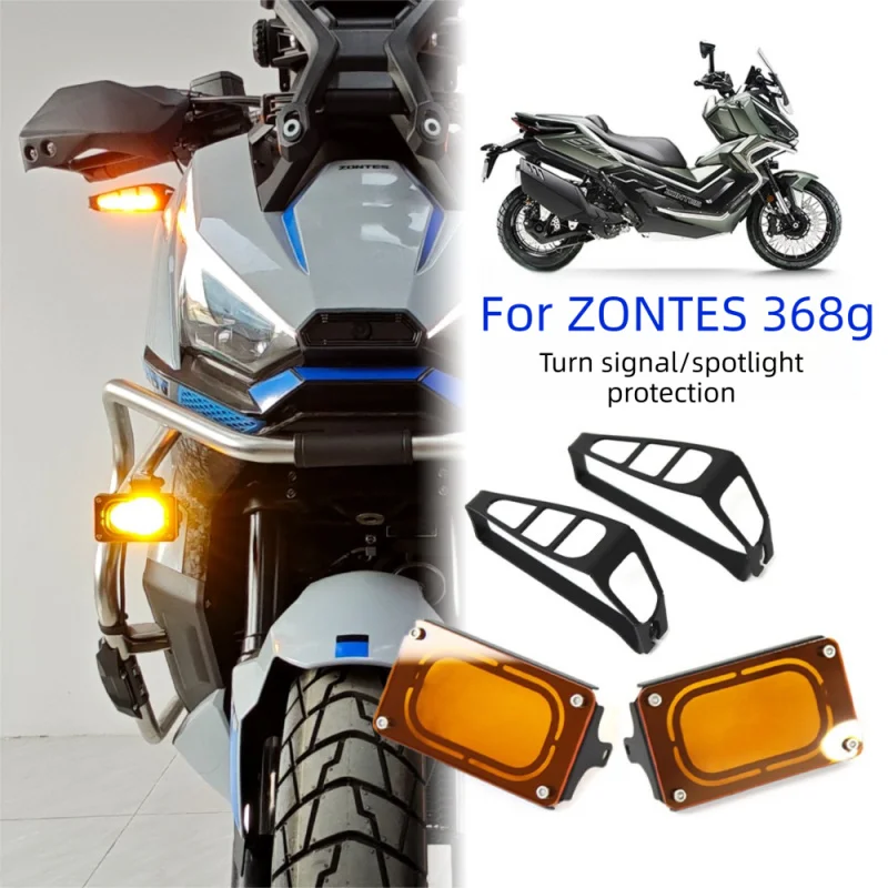 For ZONTES 368G 368 G 368-G Motorcycle Accessories Turn Signal LED Light Protection Cover Shield