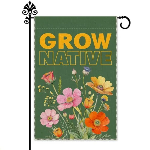 Grow Native Garden Flag, 12 x 18 Inch Double Sided Wildflower Yard Garden Law... YYZ