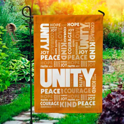 Unity Hope Courage Joy Kindness Peace Faith Decorative Garden Flag