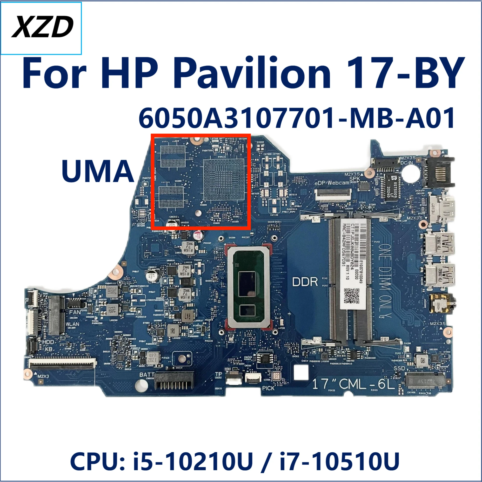 

SNAPE92-6050A3107701-MB-A01 For HP Pavilion 17-BY Laptop Motherboard UMA CPU: I5-10210U I7-10510U DDR4 100% TEST OK