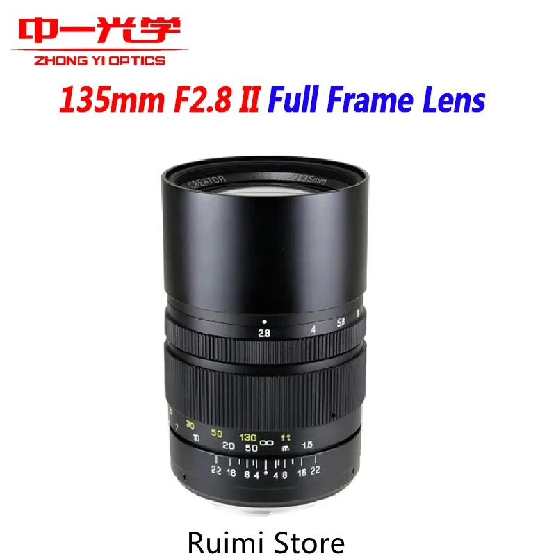Zhongyi Optics 135mm F2.8 II lentes de cámaras manuales para Nikon F Canon EF Fujifilm XF Pentax K Sony E L montaje cámaras SLR sin espejo