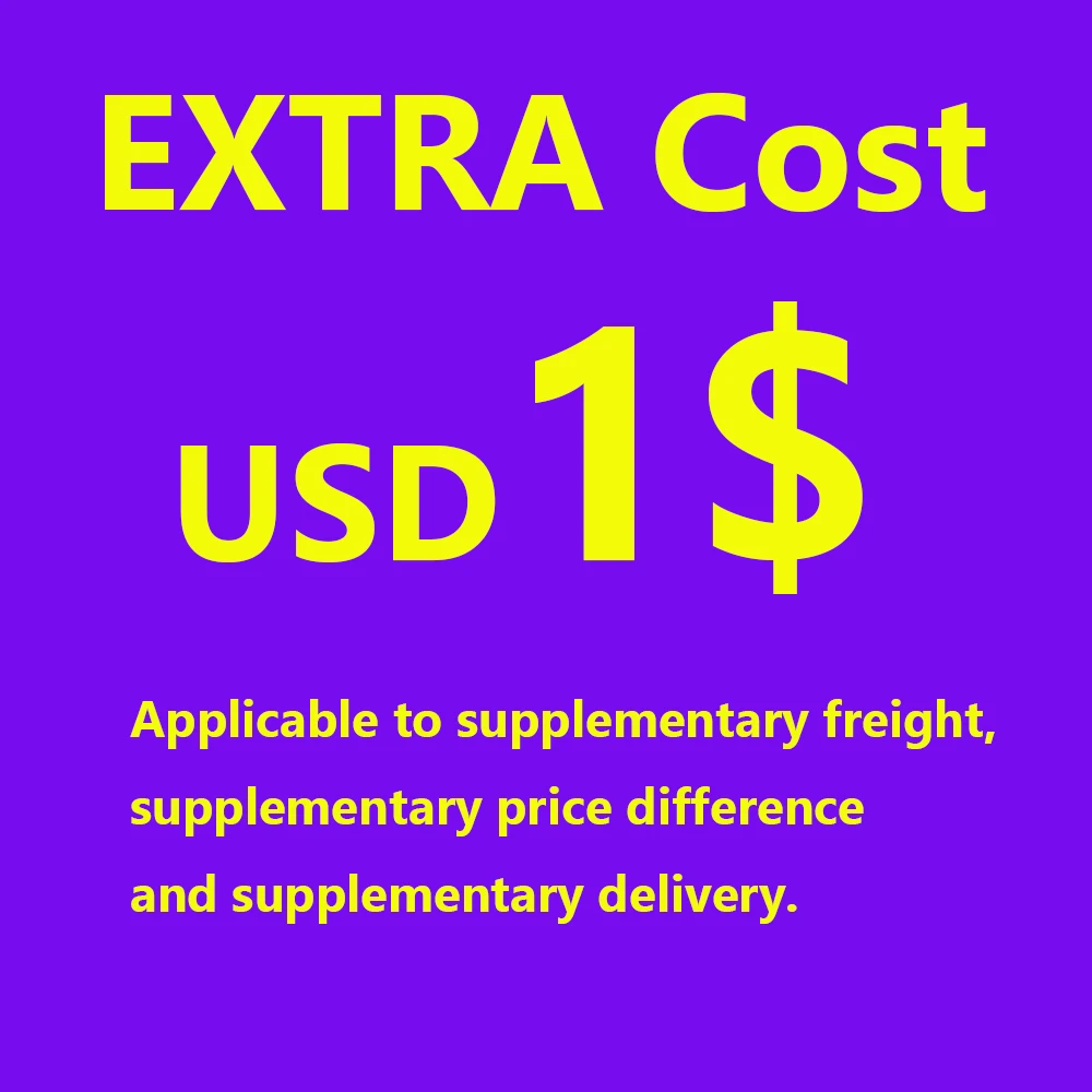 For Extra Cost/ Applicable to supplementary freight/ supplementary price difference/ supplementary delivery