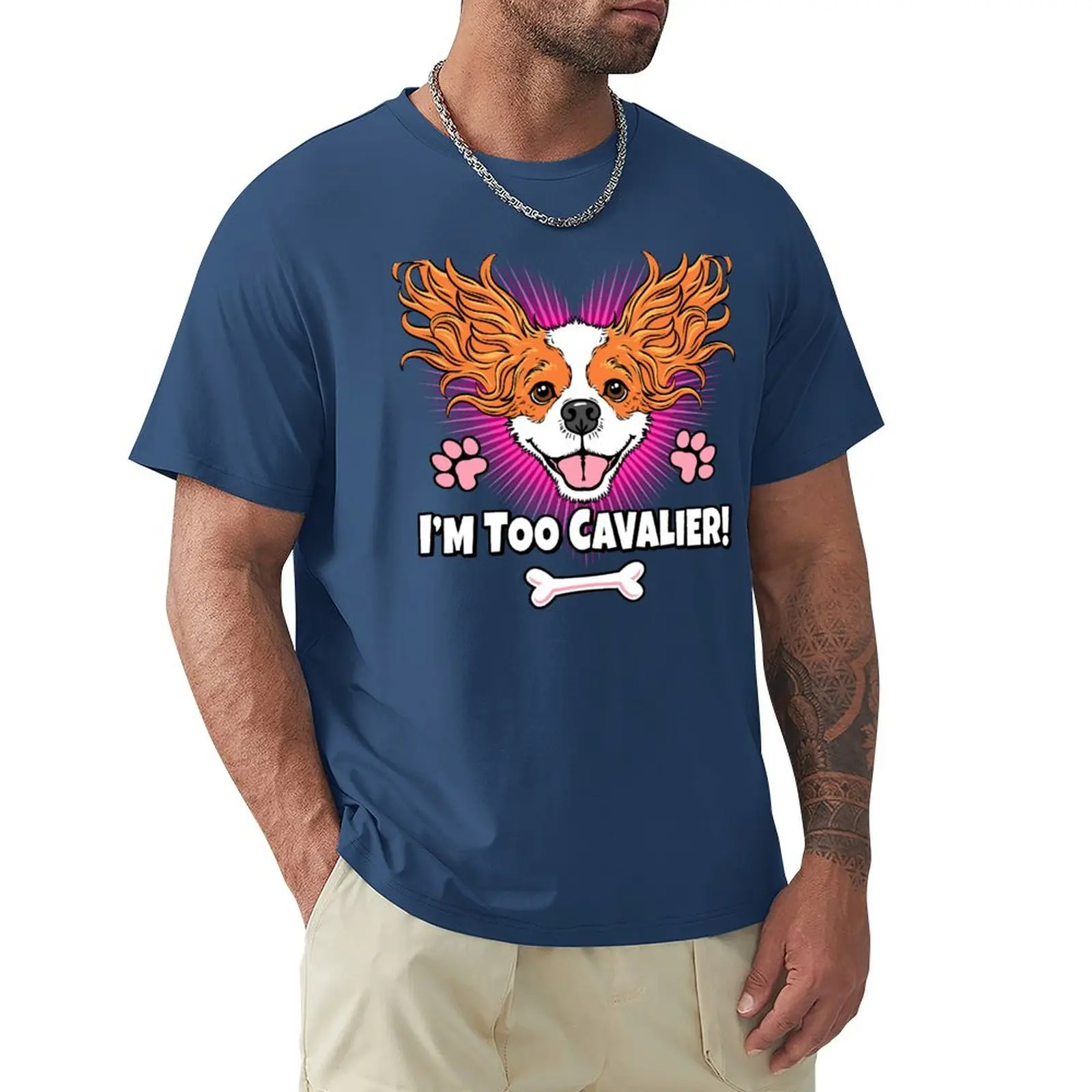 Blenheim Cavalier King Charles Spaniel - Too Cavalier! T-Shirt tops sublime oversized quick drying t shirts for men graphic