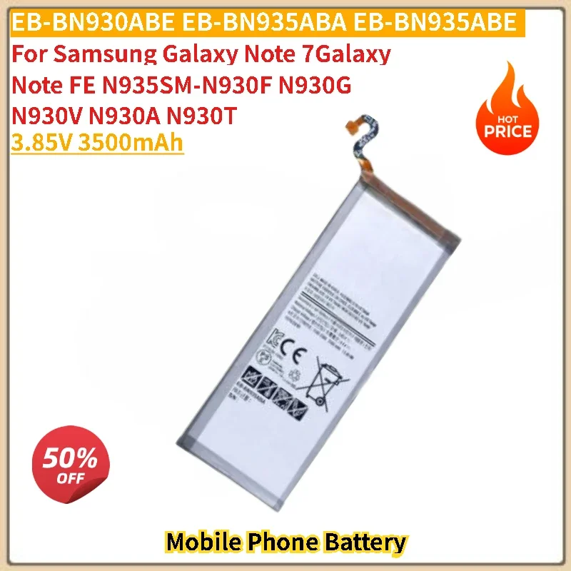 3.85V 3500mAh Mobile Phone Battery EB-BN935ABA EB-BN935ABE EB-BN930ABE For Samsung Galaxy Note 7 Galaxy Note FE N935