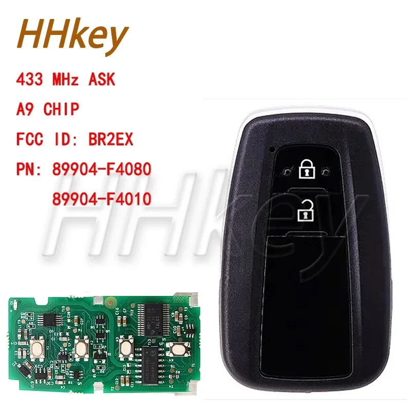 

HHKEY 2017-2020 Φ ASK 433MHz Keyless-Go Smart Key / A9 CHIP / FCC ID: BR2EX / PN: 89904-F4080 89904-F4010 / TOY12