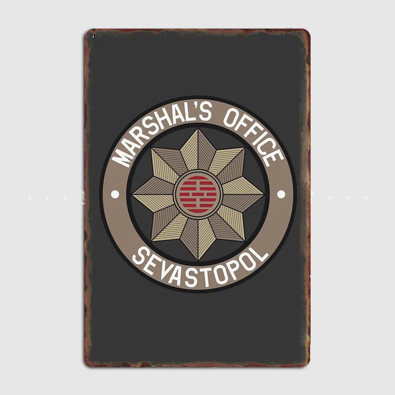 Sevastopol Marshal's Office uniform patch (Isolation) Metal Sign Poster Garage Wall Decoration Club Tin Sign Home Room Decor