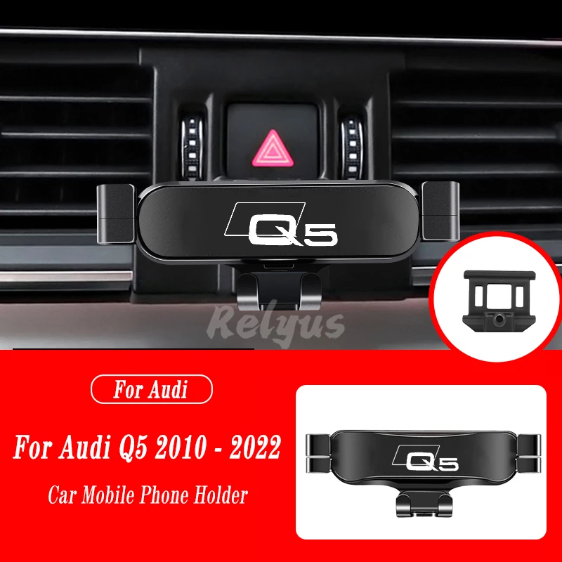 Car Mobile Phone Holder For Audi Q5 2010-2022 Air Vent Mounts Stand GPS Gravity Navigation Bracket Car Accessories