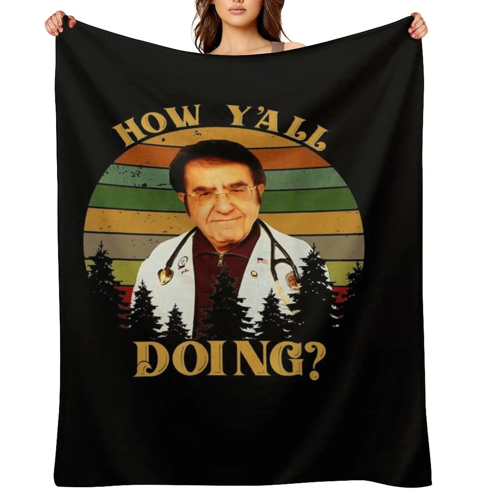 

How Y'All Doing Dr Younan Nowzaradan Dr Now My 600-Lb Life Throw Blanket Furrys Thin Luxury Brand Camping Blankets