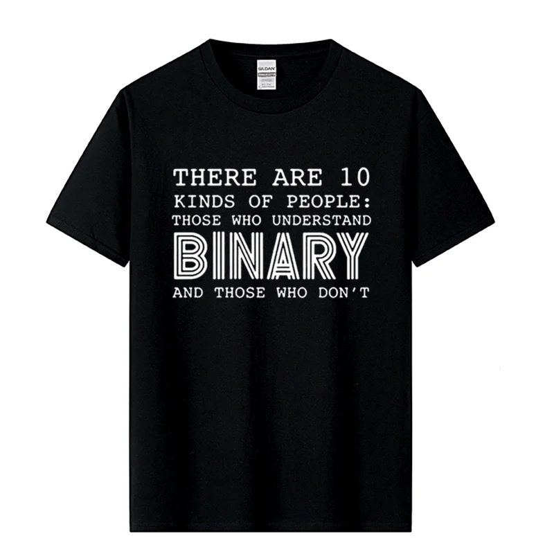 There Are 10 Kinds Of People Those Who Understand Binary T Shirts Men Funny Programmer Computer T-shirt