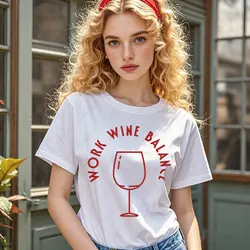 Work Wine Balance Tshirt Fun Wine T-shirt Men's Women Fashion Casual 100% Cotton T-shirts Clothing Short Sleeve Graphic Top