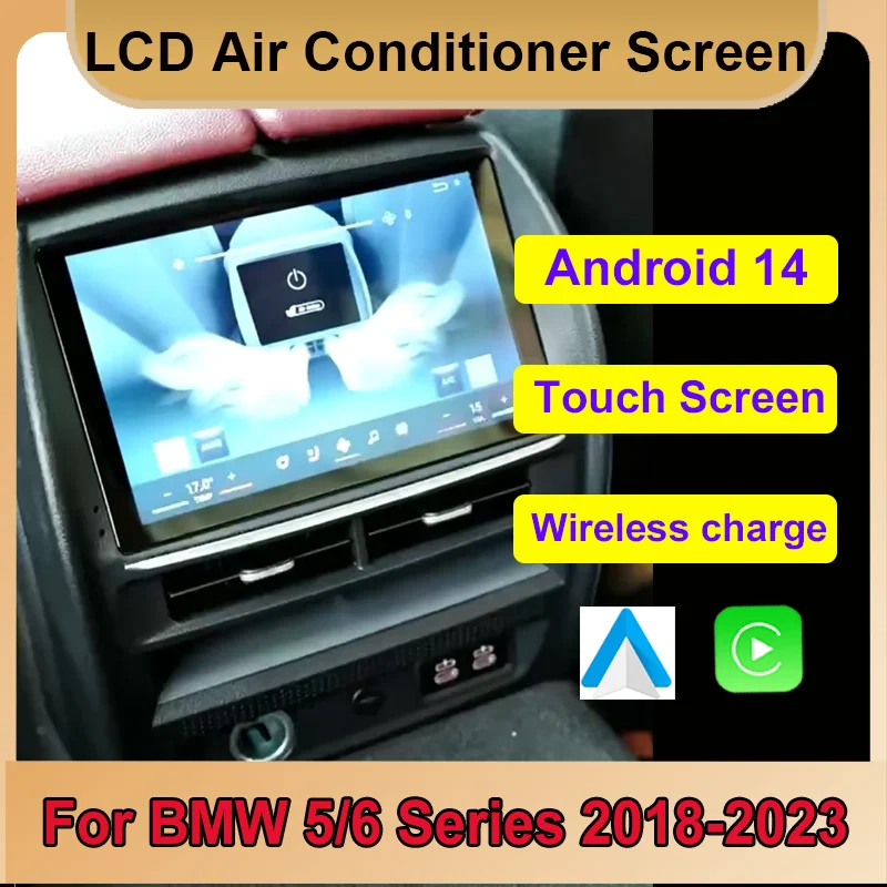 Android14 Wireless CarPlay Rear Seat Display Screen 4+64G BT Multimedia Player AC Air Panel For BMW 5/6 Series G30 G31 2018-2023