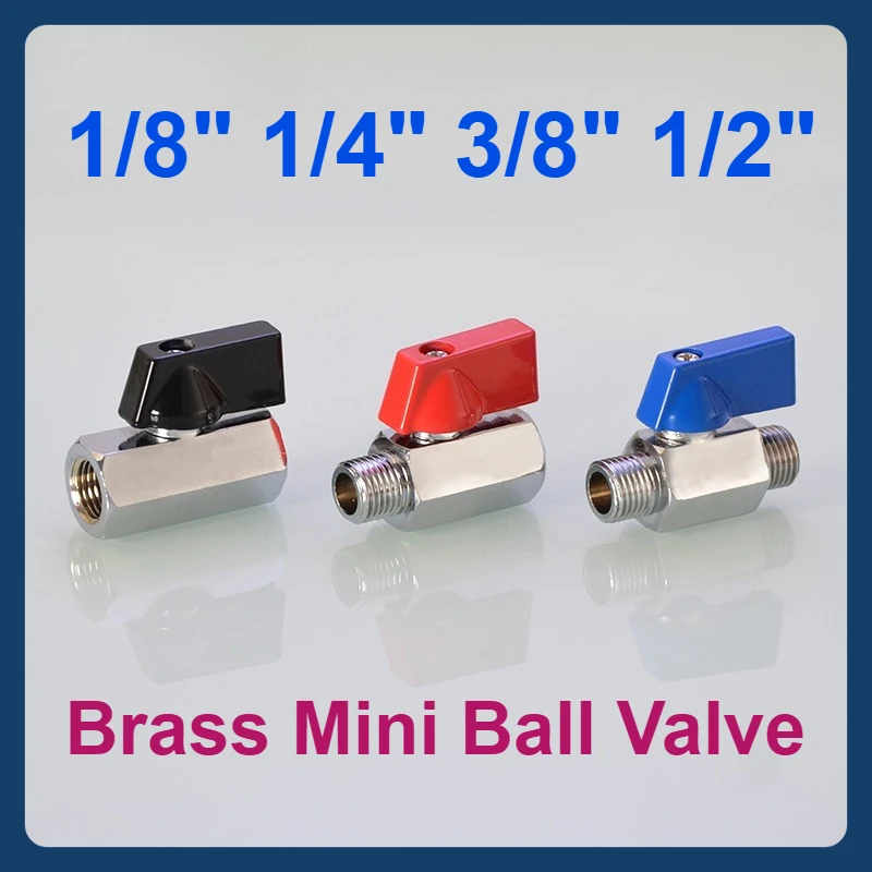 

1PCS 1/8" 1/4" 3/8" 1/2" Brass Mini Ball Valve Air Compressor Water Gas Oil Shut Off Valve Male-Male/Female-Male/Female-Female