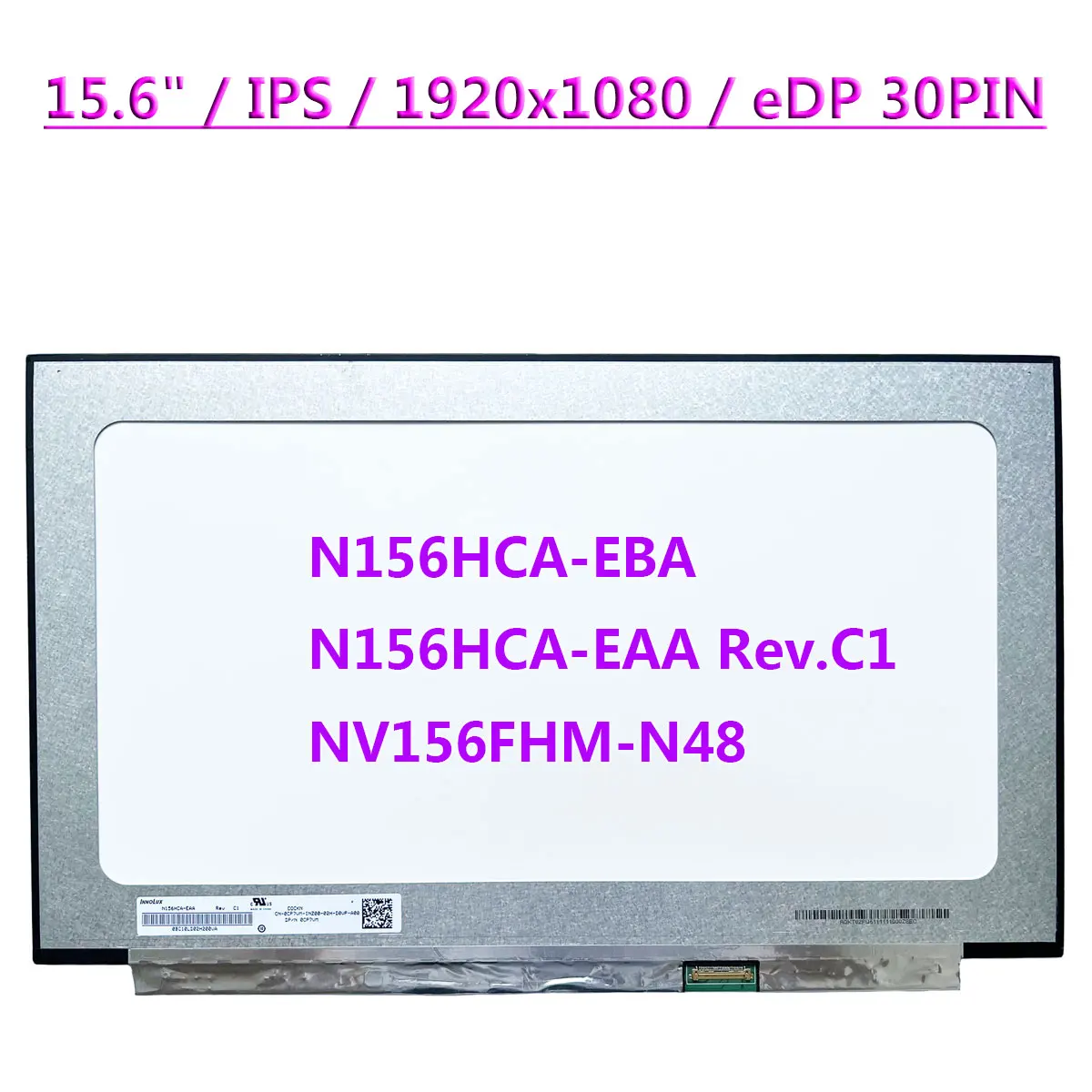 Pantalla LCD para portátil de 15,6 pulgadas, N156HCA-EBA compatible con N156HCA-EAA Rev.C1, NV156FHM-N48, EDP, 30 Pines, FHD, IPS, Panel Matrix